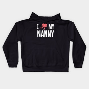 I Love My Nanny Kids Hoodie